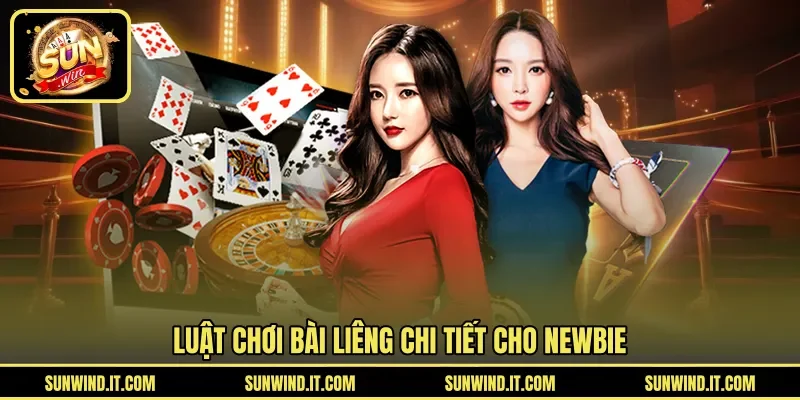 Luật chơi bài liêng chi tiết cho newbie