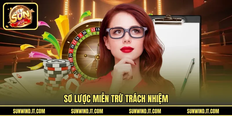 Sơ lược miễn trừ trách nhiệm