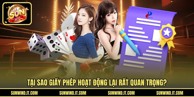 Tại sao giấy phép hoạt động lại rất quan trọng?